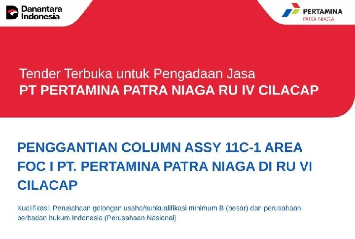 Peluang Tender Pertamina Patra Niaga RU IV Cilacap untuk Penggantian Column Assy 11C-1